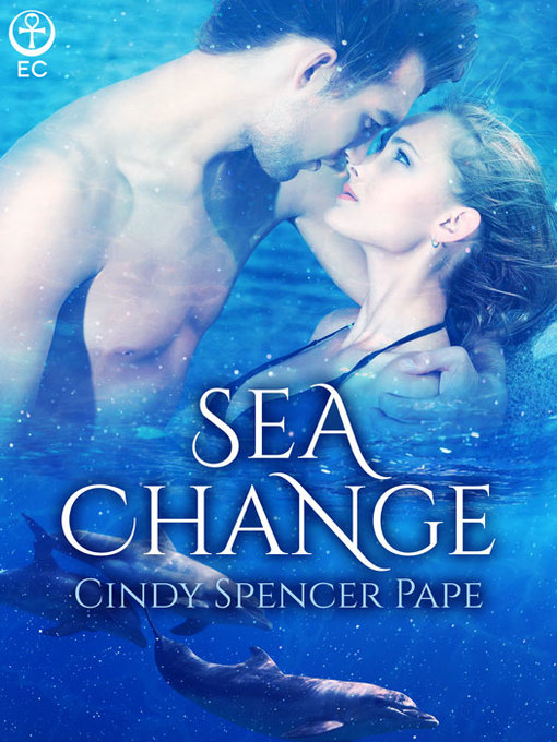 Title details for Sea Change by Cindy Spencer Pape - Available